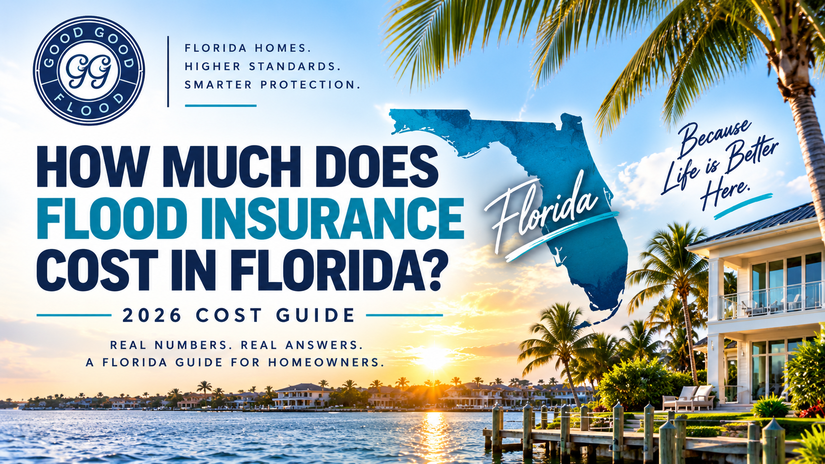 Florida flood insurance 2026 cost guide showing a waterfront Florida home